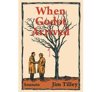 When Godot Arrived Sonnets - Jim Tilley - Red Hen Press - ebook (ePub) - Livre