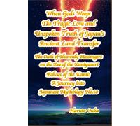 When Gods Weep: The Tragic Love and Unspoken Truth of Japan's Ancient Land Transfer: The Oath of Heavenly Messengers on the Eve of the Kuniyuzuri