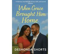 When Grace Brought Him Home