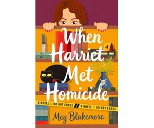 When Harriet Met Homicide: A Novel