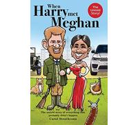 When Harry Met Meghan