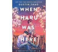 When Haru was here - Dustin Thao - Mc Millan Libri - Poche - Roman