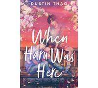 When Haru was here - Dustin Thao - Pan Books - broché - roman jeunesse