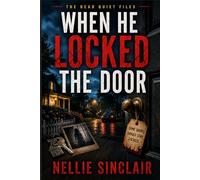 When He Locked the Door: A Survivor-Led Cozy Mystery Thriller with a Small-Town Serial Killer Twist