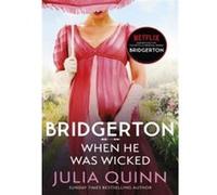 When he was wicked Julia Quinn (Auteur)
