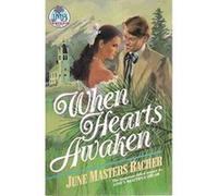 When Hearts Awaken, Pioneer Romance : Series 3, Love's Soft Whisper, Vol 3 June Masters Bacher (Auteur)