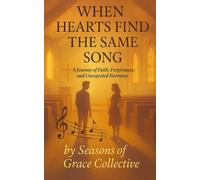 When Hearts Find the Same Song: A Journey of Faith, Forgiveness, and Unexpected Harmony
