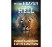 When Heaven Invades Hell