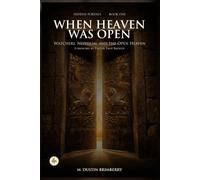 When Heaven Was Open: Watchers, Nephilim, and the Open Heaven