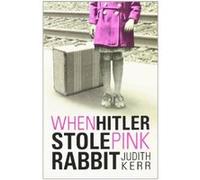 When Hitler Stole Pink Rabbit Judith Kerr (Auteur)
