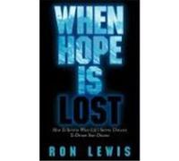 When Hope Is Lost Lewis, Ron (Auteur)