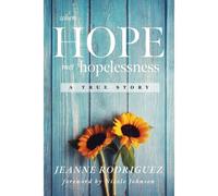 When Hope Met Hopelessness