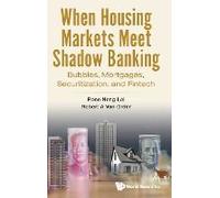 When Housing Markets Meet Shadow Banking