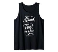 When I Am Afraid Psaum 56:3 Verse de la Bible Faith Trust God Pray Débardeur