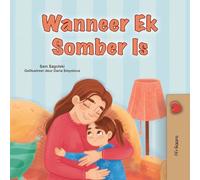 When I am Gloomy (Afrikaans Children's Book)
