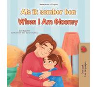 When I am Gloomy (Dutch English Bilingual Children's Book)