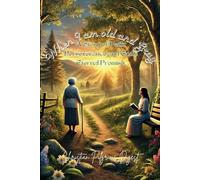 When I am old and gray: a story of faith, perseverance and God's eternal promise (Elizabeth Grace: Memoir)