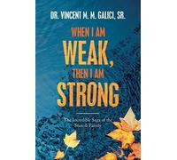 When I Am Weak, Then I Am Strong