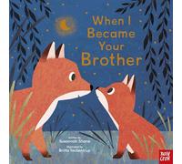 When I Became Your Brother