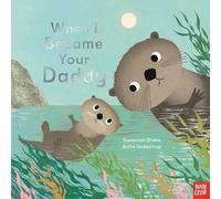 When I Became Your Daddy – Nosy Crow