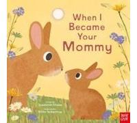 When I Became Your Mommy