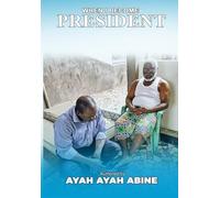 When I become PRESIDENT