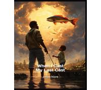 When I Cast My Last Cast