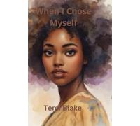When I Chose Myself