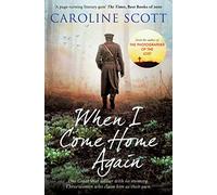 When I Come Home Again — «A page‑turning literary gem» THE TIMES, BEST BOOKS OF 2020