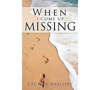 When I Come Up Missing