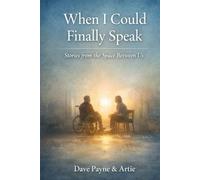 When I Could Finally Speak: Stories from the Space Between Us