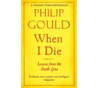 When I Die: Lessons from the Death Zone
