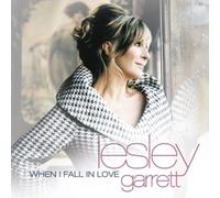 When I Fall In Love by Lesley Garrett NEUF
