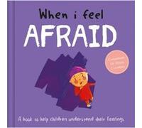 When I Feel Afraid by Dr Sharie Coombes Dr Sharie Coombes (Auteur)
