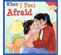 When I Feel Afraid, Learning to Get Along Series