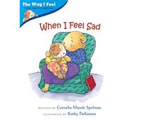 When I Feel Sad