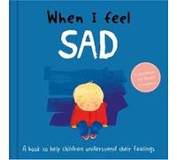 When I Feel Sad by Dr Sharie Coombes Dr Sharie Coombes (Auteur)