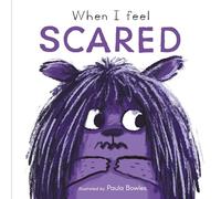 When I Feel Scared