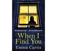 When I Find You by Emma Curtis Inconnu (Auteur)