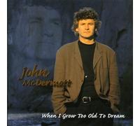 When I Grow Too Old to Dream