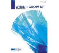 When I Grow Up (Matilda The Musical) / Choral Score