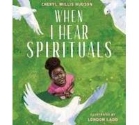 When I Hear Spirituals