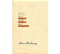 When I Hit You: Or, A Portrait of the Writer as a Young Wife - [Version Originale] Inconnu (Auteur)