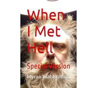 When I Met Hell: Special Version