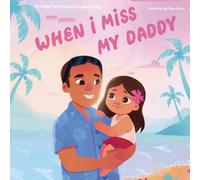 When I Miss My Daddy
