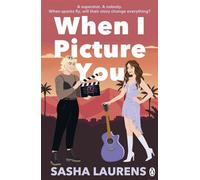 When I Picture You A brand new sexy grumpy x sunshine queer rom com full of romance - Sasha Laurens - Penguin - ebook (ePub) - Livre