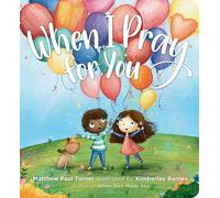When I Pray for You