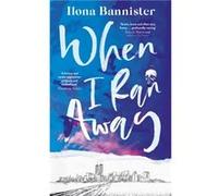 When I Ran Away by Ilona Bannister Ilona Bannister (Auteur)
