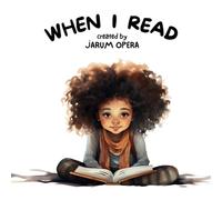 When I Read: Children's Wild Imagination From Readings : Rhyming Poems