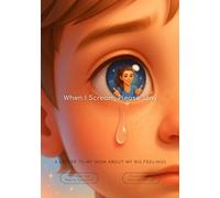 When I Scream, Please Stay: A letter to my mom about my big feelings